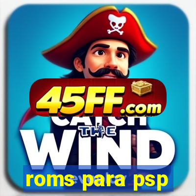 roms para psp
